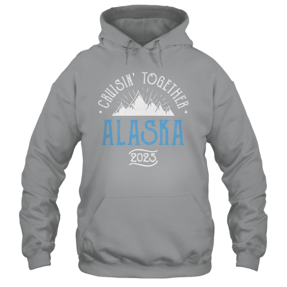Alaska Cruise Together 2025 Matching Family Friends Group Shirt & Hoodie | teecentury