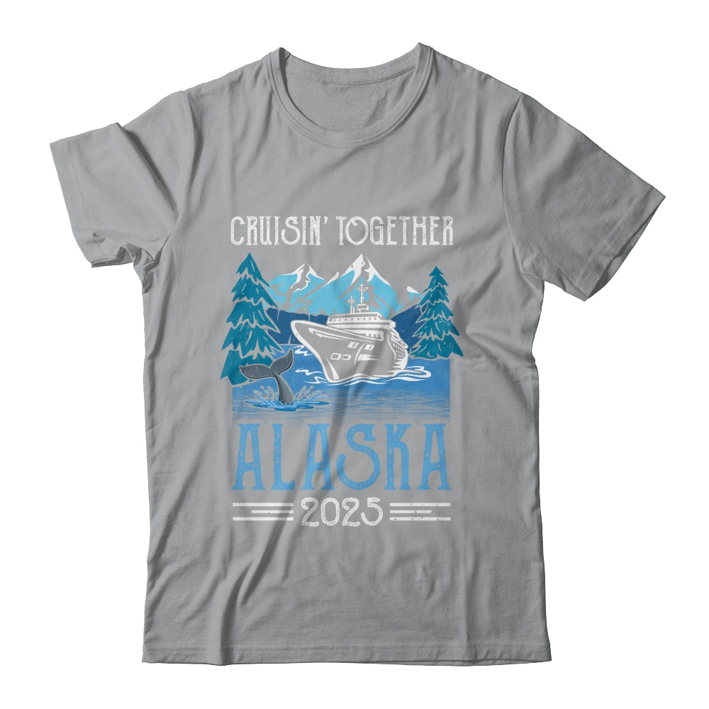 Alaska Cruise Together 2025 Travel Matching Family Friends Group Shirt & Hoodie | teecentury