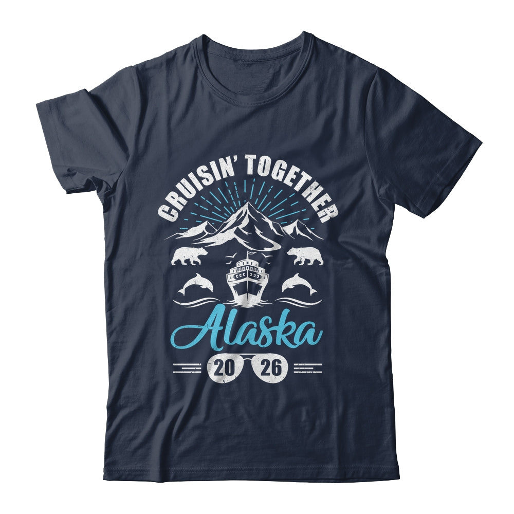 Alaska Cruise Together 2026 Family Friends Vacation Travel Shirt & Hoodie | teecentury