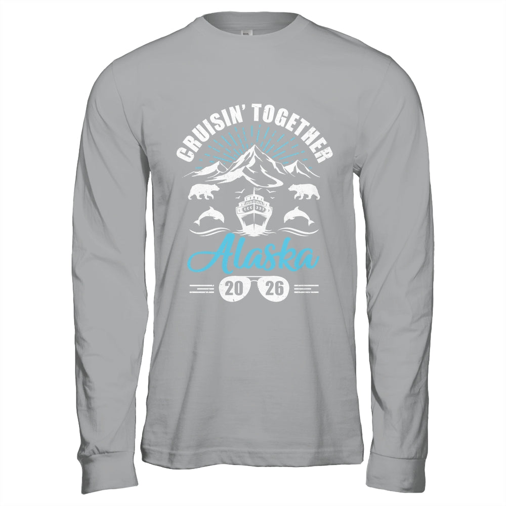 Alaska Cruise Together 2026 Family Friends Vacation Travel Shirt & Hoodie | teecentury