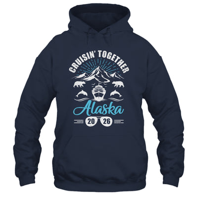 Alaska Cruise Together 2026 Family Friends Vacation Travel Shirt & Hoodie | teecentury