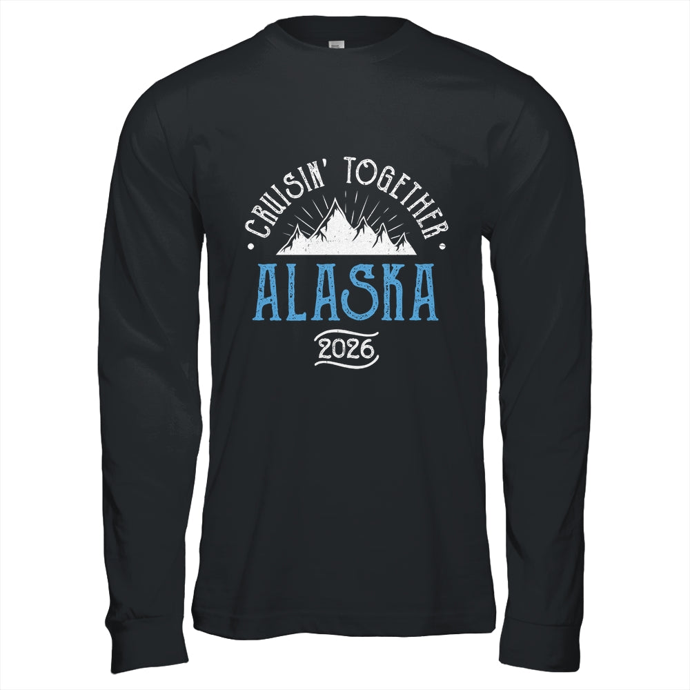 Alaska Cruise Together 2026 Matching Family Friends Group Shirt & Hoodie | teecentury