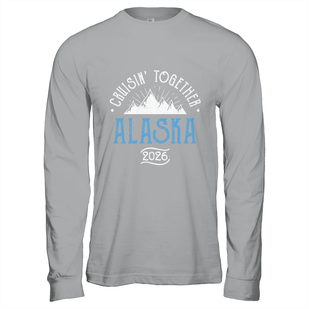 Alaska Cruise Together 2026 Matching Family Friends Group Shirt & Hoodie | teecentury