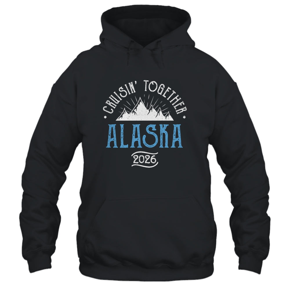 Alaska Cruise Together 2026 Matching Family Friends Group Shirt & Hoodie | teecentury