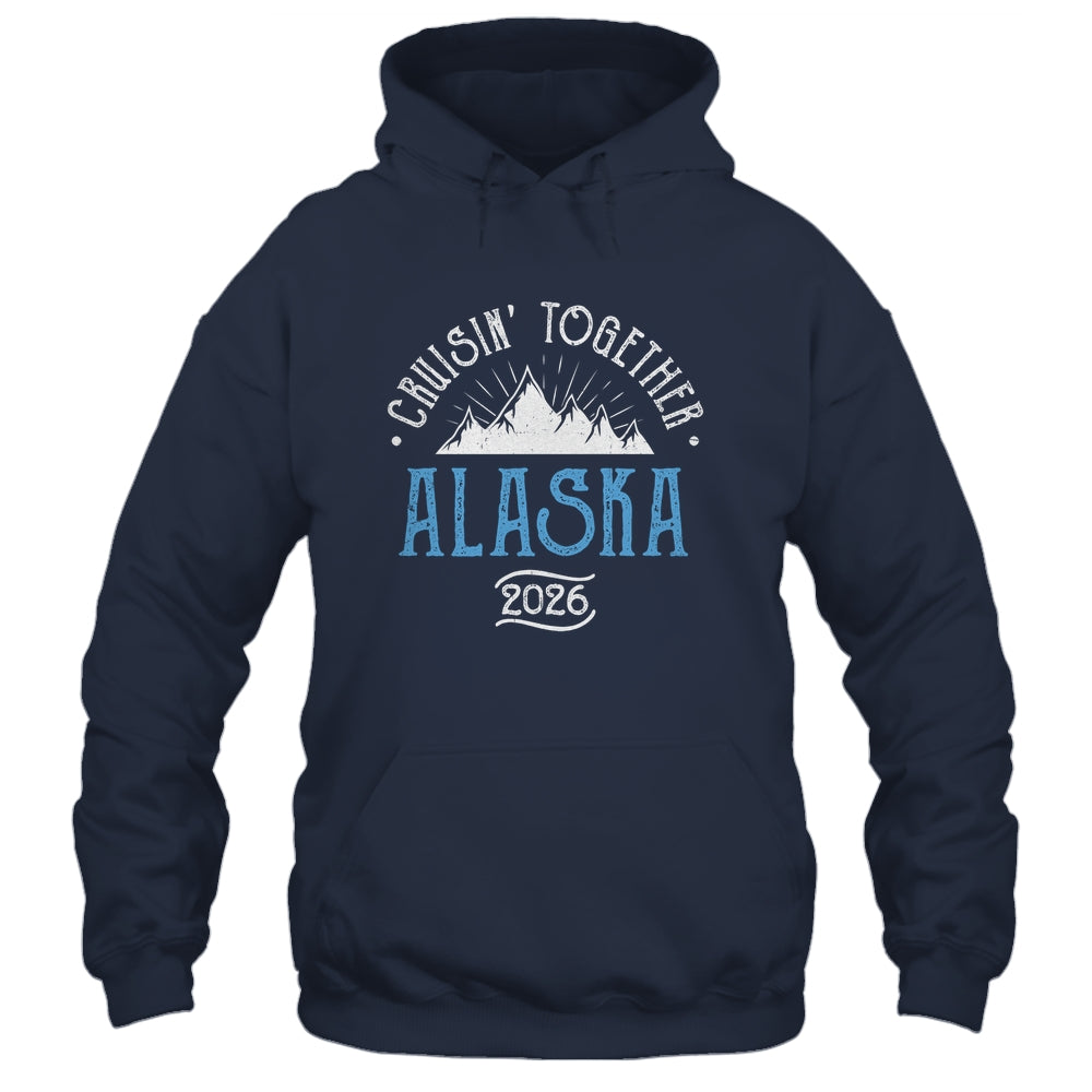Alaska Cruise Together 2026 Matching Family Friends Group Shirt & Hoodie | teecentury