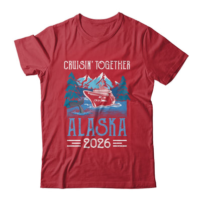 Alaska Cruise Together 2026 Travel Matching Family Friends Group Shirt & Hoodie | teecentury