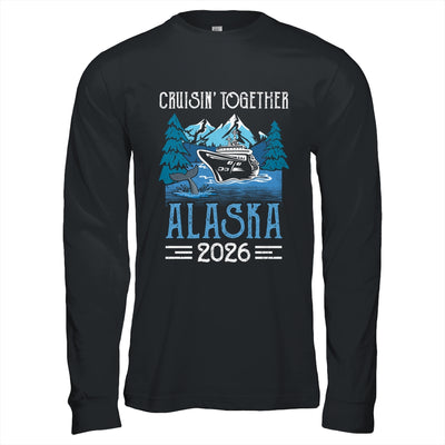 Alaska Cruise Together 2026 Travel Matching Family Friends Group Shirt & Hoodie | teecentury
