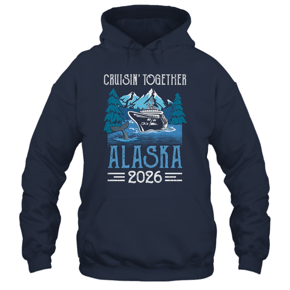 Alaska Cruise Together 2026 Travel Matching Family Friends Group Shirt & Hoodie | teecentury