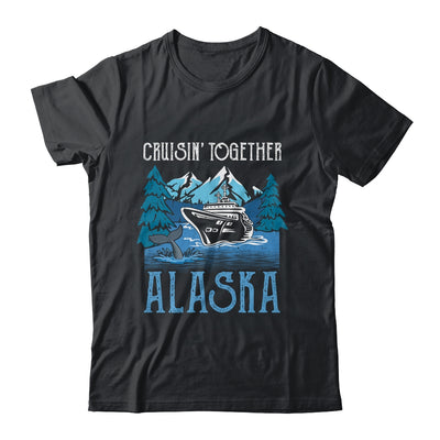 Alaska Cruise Together Travel Matching Family Friends Group Shirt & Hoodie | teecentury