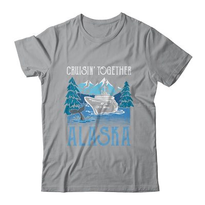 Alaska Cruise Together Travel Matching Family Friends Group Shirt & Hoodie | teecentury
