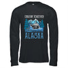 Alaska Cruise Together Travel Matching Family Friends Group Shirt & Hoodie | teecentury