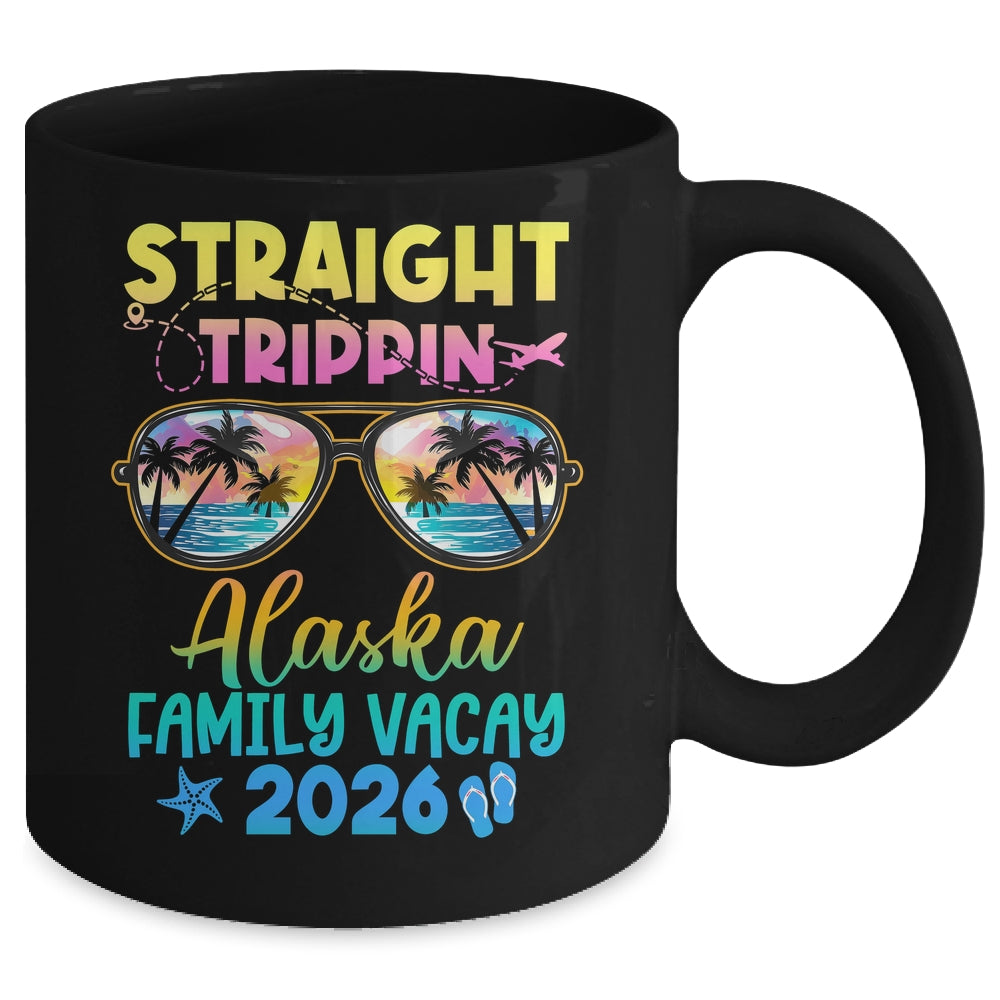Alaska Family Vacay Vacation 2026 Straight Trippin Mug | teecentury