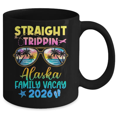 Alaska Family Vacay Vacation 2026 Straight Trippin Mug | teecentury