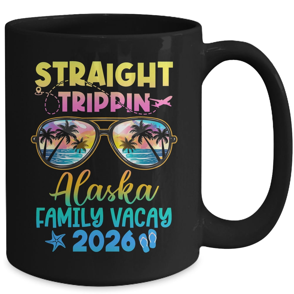 Alaska Family Vacay Vacation 2026 Straight Trippin Mug | teecentury