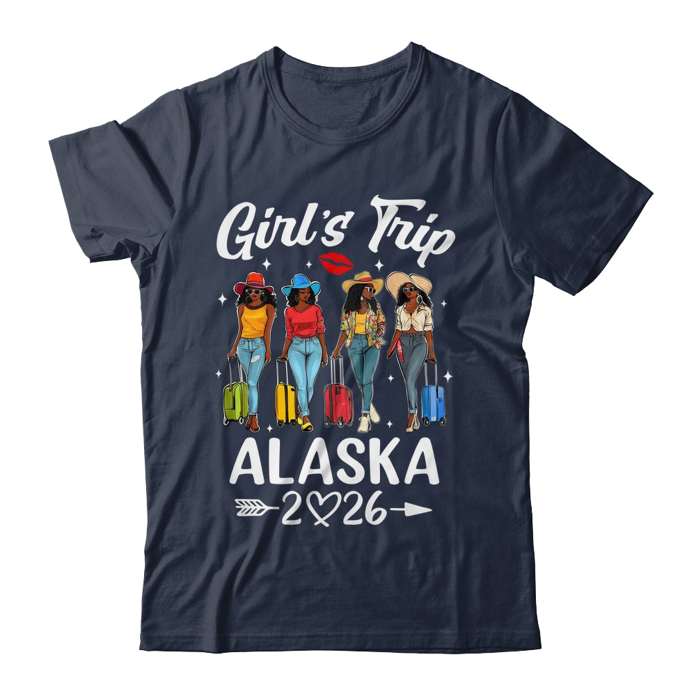 Alaska Girls Trip 2026 Birthday Squad Women Vacation Shirt & Hoodie | teecentury