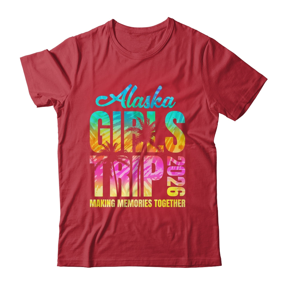 Alaska Girls Trip 2026 Vacation Weekend Matching Summer Shirt & Hoodie | teecentury