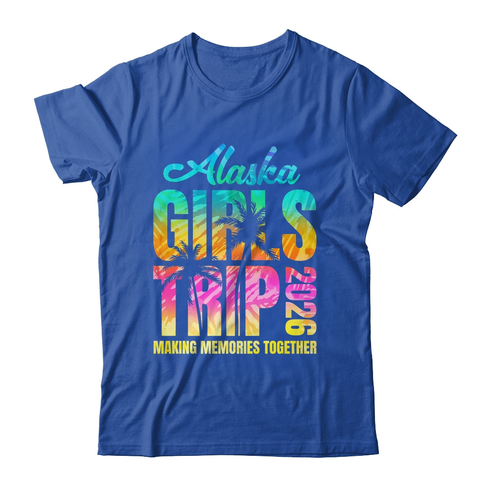 Alaska Girls Trip 2026 Vacation Weekend Matching Summer Shirt & Hoodie | teecentury