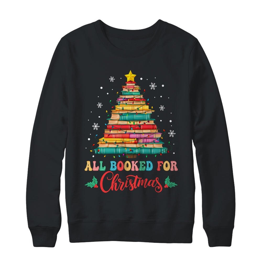 All Booked For Christmas Book Christmas Tree Lights Shirt & Sweatshirt | teecentury