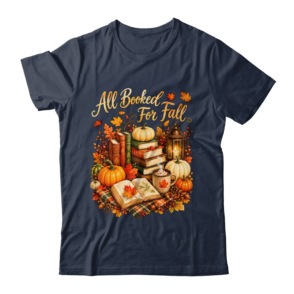 All Booked For Fall Books Coffee Cozy Autumn Reading Women Shirt & Sweatshirt | teecentury