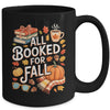 All Booked For Fall Cute Book Lover Autumn Reading Bookish Mug | teecentury