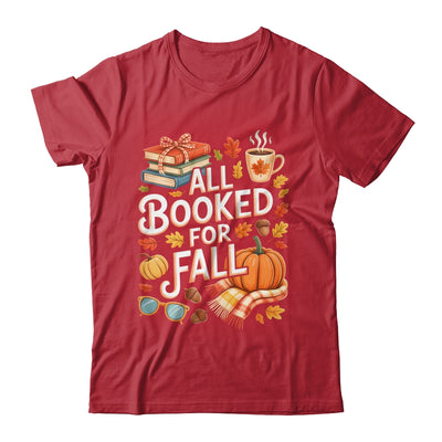 All Booked For Fall Cute Book Lover Autumn Reading Bookish Shirt & Hoodie | teecentury