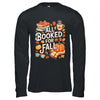 All Booked For Fall Cute Book Lover Autumn Reading Bookish Shirt & Hoodie | teecentury