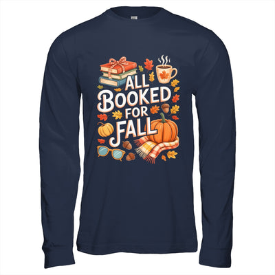 All Booked For Fall Cute Book Lover Autumn Reading Bookish Shirt & Hoodie | teecentury