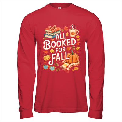 All Booked For Fall Cute Book Lover Autumn Reading Bookish Shirt & Hoodie | teecentury
