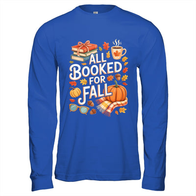 All Booked For Fall Cute Book Lover Autumn Reading Bookish Shirt & Hoodie | teecentury