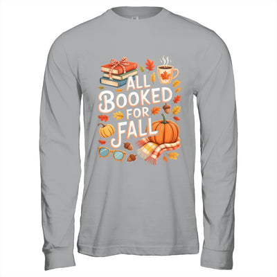 All Booked For Fall Cute Book Lover Autumn Reading Bookish Shirt & Hoodie | teecentury