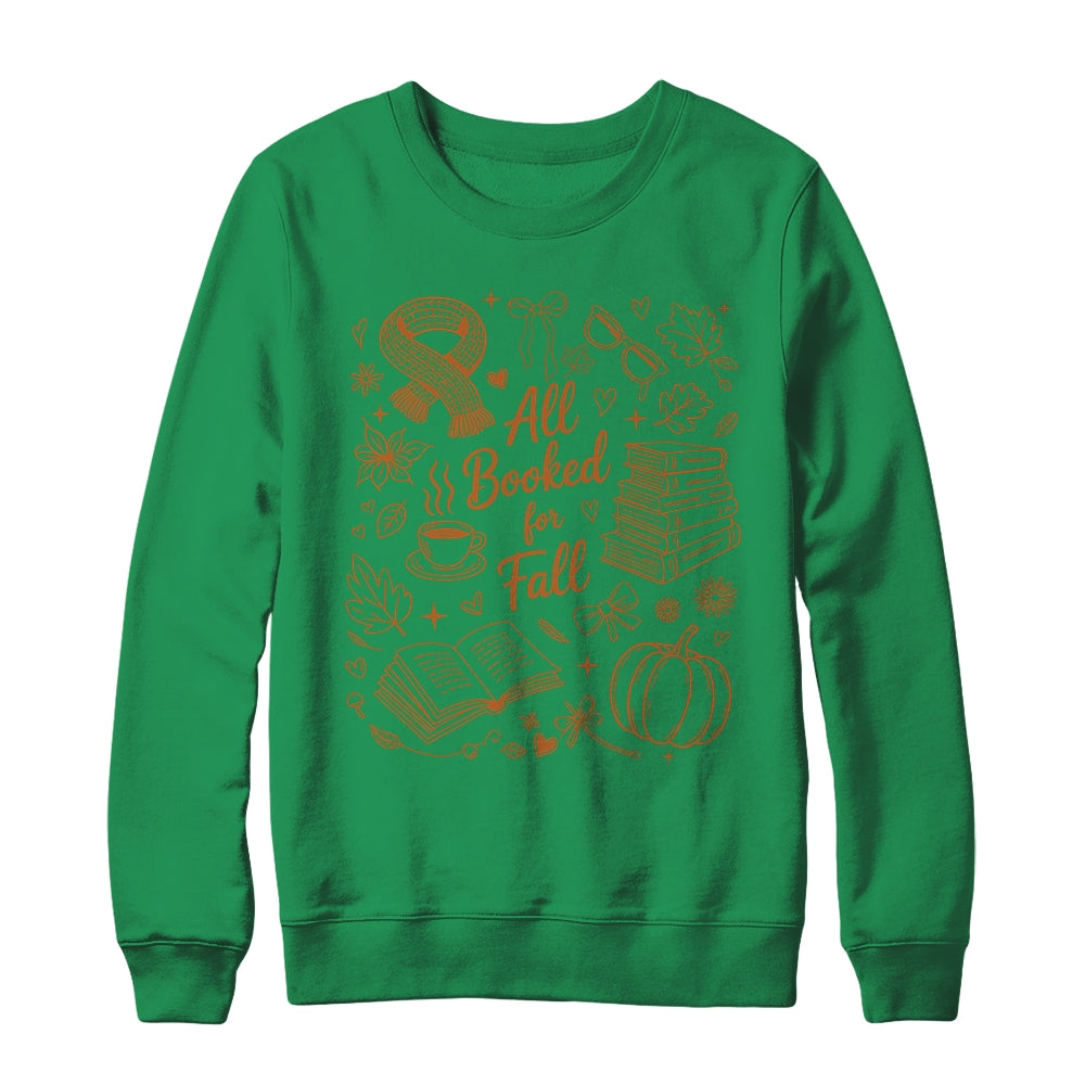 All Booked For Fall Cute Book Lover Reader Autumn Reading Shirt & Sweatshirt | teecentury