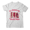 All Booked For Valentines Book Lover Floral Teacher Design Shirt & Sweatshirt | teecentury