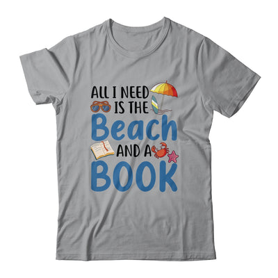 All I Needs Is Beach And A Book Summer Book Lover Reading Shirt & Tank Top | teecentury