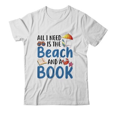 All I Needs Is Beach And A Book Summer Book Lover Reading Shirt & Tank Top | teecentury