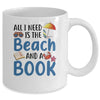 All I Needs Is Beach And A Book Summer Book Lover Reading Mug | teecentury