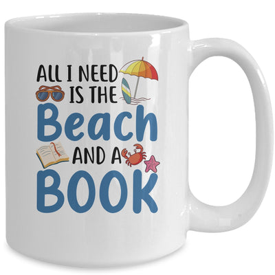 All I Needs Is Beach And A Book Summer Book Lover Reading Mug | teecentury
