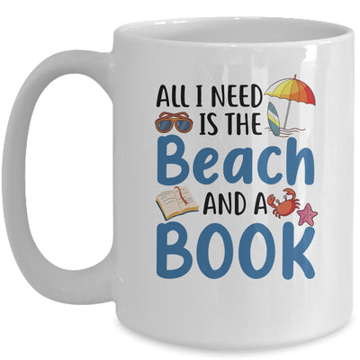 All I Needs Is Beach And A Book Summer Book Lover Reading Mug | teecentury