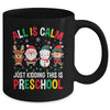 All Is Calm Just Kidding This Is Preschool Christmas Mug | teecentury
