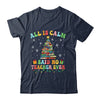 All Is Calm Said No Teacher Ever Funny Book Christmas Tree Shirt & Sweatshirt | teecentury