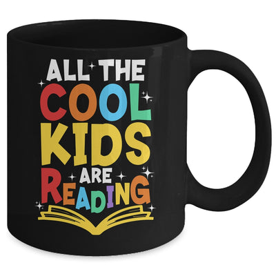 All The Cool Kids Are Reading Book Reading School Teacher Mug | teecentury