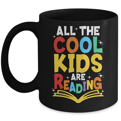 All The Cool Kids Are Reading Book Reading School Teacher Mug | teecentury