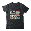 All The Cool Kids Are Reading Book Reading Teacher School Shirt & Tank Top | teecentury