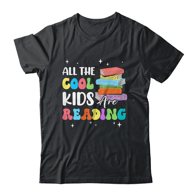 All The Cool Kids Are Reading Book Reading Teacher School Shirt & Tank Top | teecentury