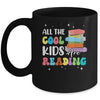 All The Cool Kids Are Reading Book Reading Teacher School Mug | teecentury