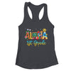 Aloha 1st Grade Teacher Life Summer Vacation School Beach Shirt & Tank Top | teecentury