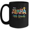 Aloha 4th Grade Teacher Life Summer Vacation School Beach Mug | teecentury