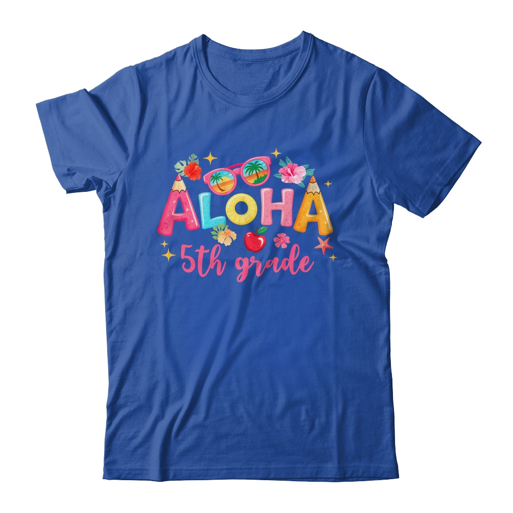 Aloha 5th Grade Summer Vacation Beach Teacher School Student Shirt & Hoodie | teecentury