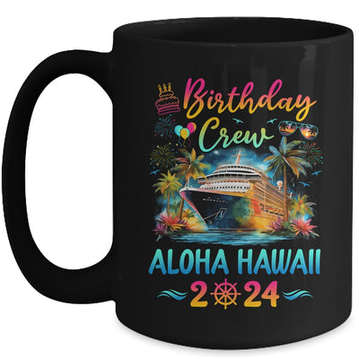 Aloha Hawaii 2024 Vacation Birthday Crew Trip Matching Group Mug | teecentury