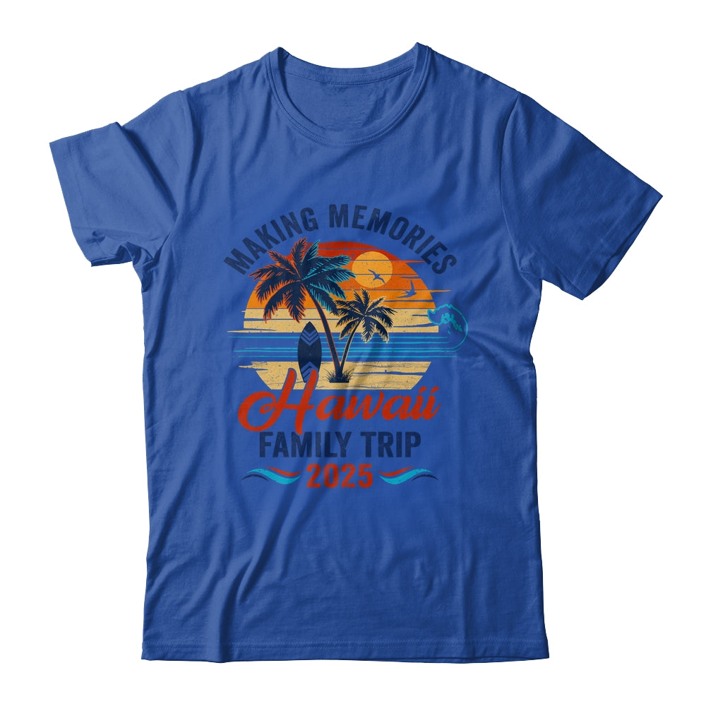 Aloha Hawaii Family Vacation 2025 Making Memories Together Trip Shirt & Tank Top | teecentury