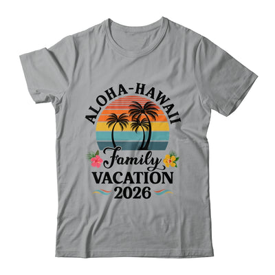 Aloha Hawaii Family Vacation 2026 Flower Hawaii Vacation Shirt & Tank Top | teecentury